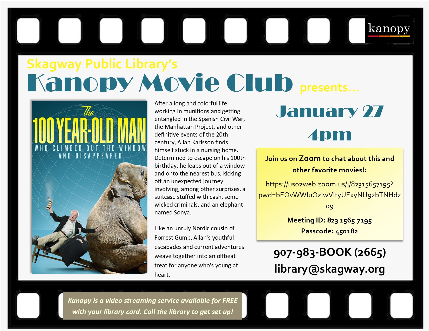 Kanopy Movie Club: 100 Year Old Man Who Climbed Out the Window and Disappeared